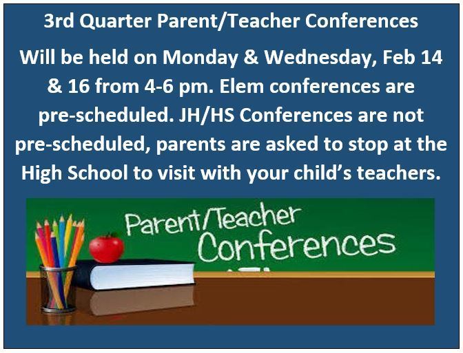 3rd Qtr P/T Conf on Mon & Wed, Feb 14 & 16